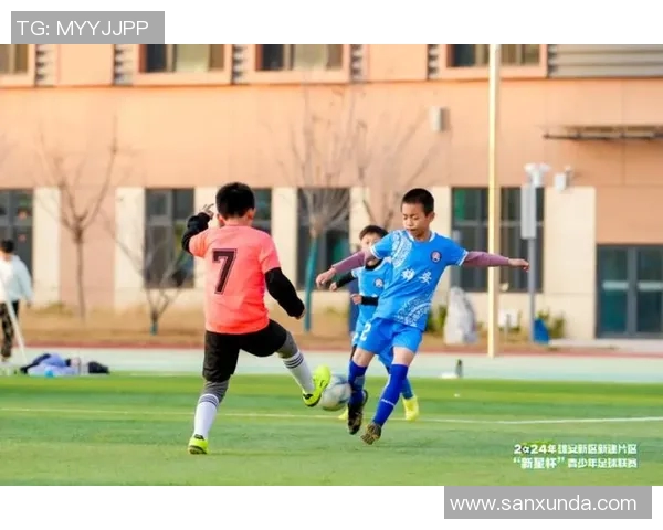 雄安青少年足球比赛精彩直播助力青少年体育发展与交流