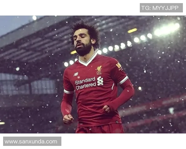 萨拉赫的传奇之路：从埃及小镇到世界足球顶尖巨星的辉煌历程